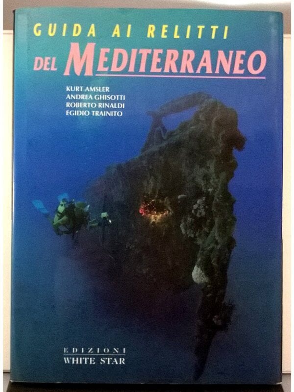 Libro "Guida Ai Relitti Del
Mediterraneo"
