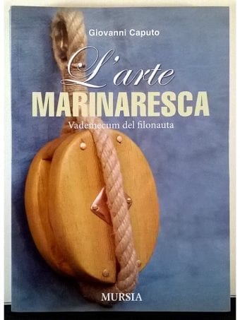 Libro "L'Arte Marinaresca. Vademecum
  Del Filonauta"