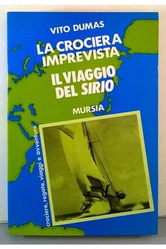 Libro "La Crociera Imprevista - Il  Viaggio Del Sirio"