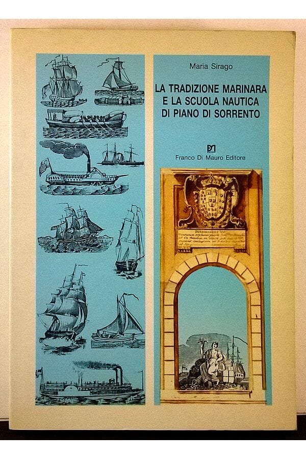 Libro "Tradizione Marinara E La
  Scuola Nautica Di Piano Di Sorrento"