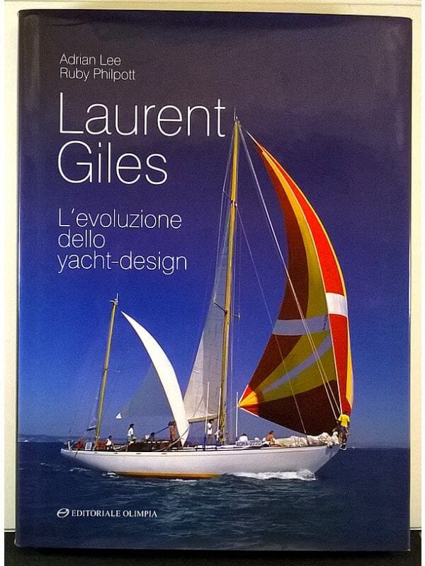 Libro "Laurent Giles. L'Evoluzione
Dello Yacht Design"
