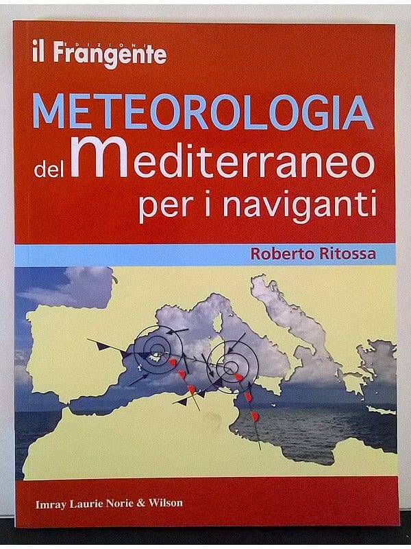 Libro "Meteorologia Del Mediterraneo
Per I Naviganti"