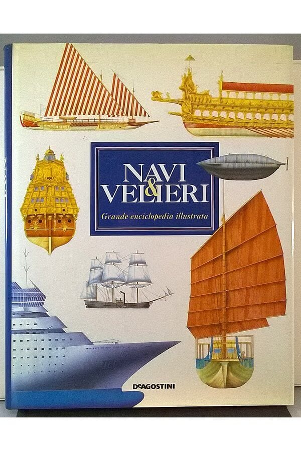 Libro "Navi E Velieri. Grande
Enciclopedia Illustrata"