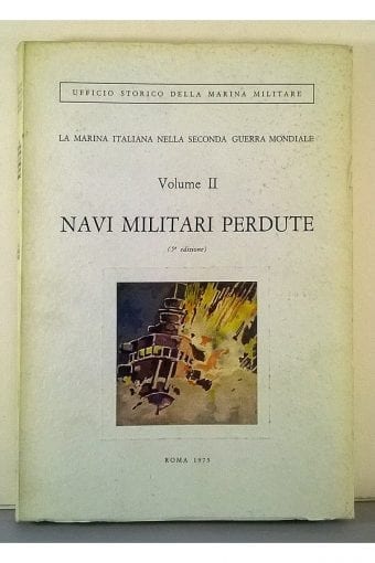 Libro "Navi Militari Perdute" -
  Volume Ii