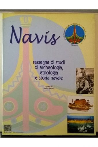 Libro "Navis. Rassegna Di Studi Di
  Etnologia E Archeologia Del Mare"
