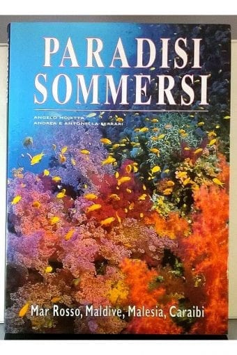 Libro "Paradisi Sommersi Mar Rosso,
  Maldive, Malesia, Caraibi"